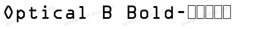 Optical B Bold字体转换
